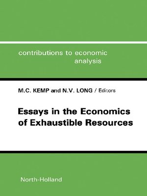 cover image of Essays in the Economics of Exhaustible Resources